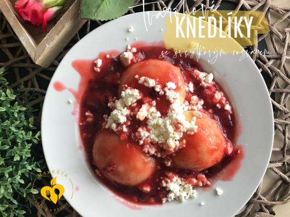 TVAROHOVÉ KNEDLÍKY SE ŠVESTKAMI